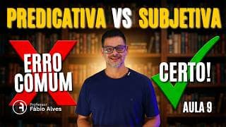 Oração Subordinada Substantiva Predicativa