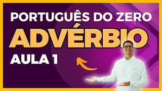 O que é Advérbio? (Módulo Básico)