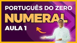 O que é Numeral? (Módulo Básico)