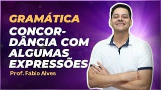 Concordância com Algumas Expressões da Lp