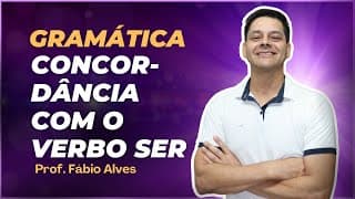 Concordância com o Verbo Ser