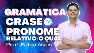 Crase e o Pronome Relativo a Qual